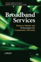 Imrich Chlamtac, Ashwin Gumaste, Csaba Szabo - Broadband Services, Inbunden