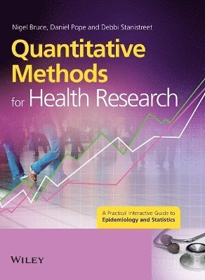Nigel Bruce, Daniel Pope, Debbi Stanistreet - Quantitative Methods for Health Research, Inbunden