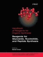 bokomslag Reagents for Glycoside, Nucleotide, and Peptide Synthesis