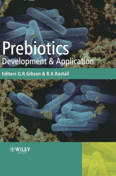 Gibson, Bob Rastall, Glenn Gibson - Prebiotics, Inbunden