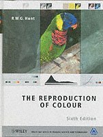 R. W. G. Hunt, Hunt, R W G Hunt - Reproduction of Colour, Inbunden