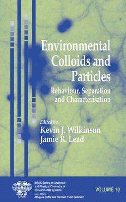 Kevin J. Wilkinson, Jamie R. Lead - Environmental Colloids and Particles, Inbunden