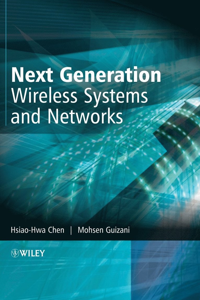 Next Generation Wireless Systems and Networks 1
