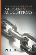 bokomslag The Management of Mergers and Acquisitions