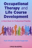Ruth Wright, Léonie Sugarman, Wright - Occupational Therapy and Life Course Development, Häftad