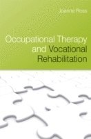 bokomslag Occupational Therapy and Vocational Rehabilitation