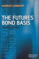 bokomslag The Futures Bond Basis