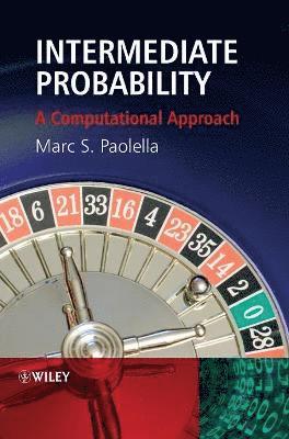 Marc S. Paolella, Marc S Paolella - Intermediate Probability, Inbunden