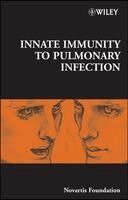 Derek J. Chadwick, Jamie A. Goode - Innate Immunity to Pulmonary Infection, Inbunden