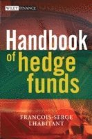 François-Serge Lhabitant - Handbook of Hedge Funds, Inbunden