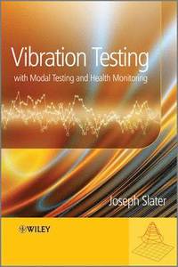 bokomslag Vibration Testing, with Modal Testing and Health Monitoring