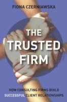 The Trusted Firm 1