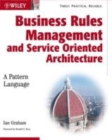 bokomslag Business Rules Management and Service Oriented Architecture