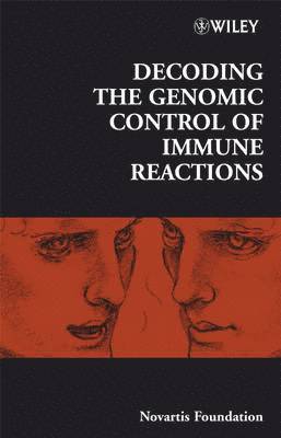 Gregory R. Bock, Jamie A. Goode, Gregory R Bock, Jamie A Goode - Decoding the Genomic Control of Immune Reactions, Inbunden