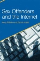 bokomslag Sex Offenders and the Internet