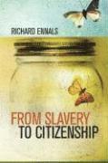 bokomslag From Slavery to Citizenship