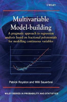 Patrick Royston, Willi Sauerbrei - Multivariable Model - Building, Inbunden