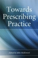 bokomslag Towards Prescribing Practice