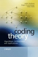 Andre Neubauer, Jurgen Freudenberger, Volker Kuhn - Coding Theory, Inbunden