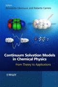 bokomslag Continuum Solvation Models in Chemical Physics