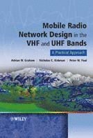 bokomslag Mobile Radio Network Design in the VHF and UHF Bands