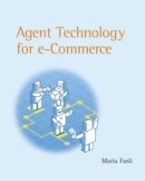 bokomslag Agent Technology for E-Commerce