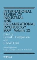 International Review of Industrial and Organizational Psychology 2007, Volume 22 1