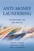 Muller, Goldsworth, Wouter H. Muller, Christian H. Kalin, John G. Goldsworth - Anti-Money Laundering, Inbunden