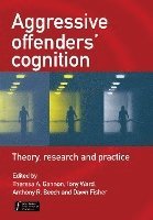 bokomslag Aggressive Offenders' Cognition