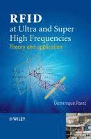 RFID at Ultra and Super High Frequencies 1