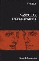 Derek J. Chadwick, Jamie A. Goode - Vascular Development, Inbunden