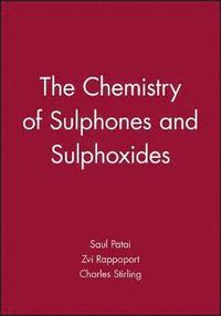 bokomslag The Chemistry of Sulphones and Sulphoxides