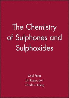 bokomslag The Chemistry of Sulphones and Sulphoxides