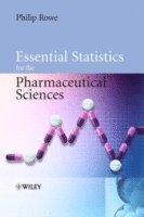 bokomslag Essential Statistics for the Pharmaceutical Sciences