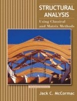 bokomslag Structural Analysis - Using Classical and Matrix Methods 4e