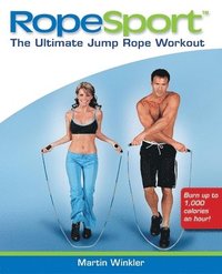 bokomslag Ropesport: The Ultimate Jump Rope Workout