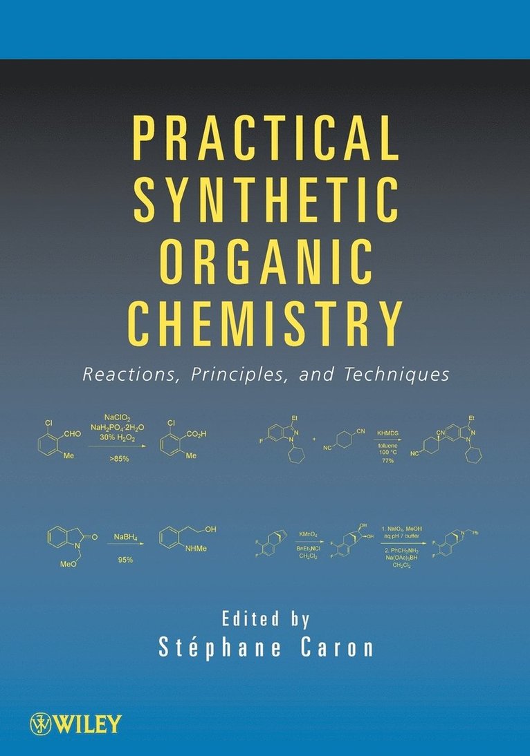 Practical Synthetic Organic Chemistry 1