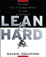 bokomslag Lean and Hard: The Body Youve Always Wanted in Just 24 Workouts