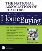 The National Association of Realtors Guide to Home Buying 1