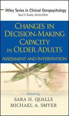 Changes in Decision-Making Capacity in Older Adults 1