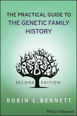 The Practical Guide to the Genetic Family History 1