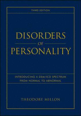 Theodore Millon, Theodore (Institute for Advanced Studies in Personology and Psychopathology) Millon - Disorders of Personality, Inbunden