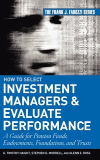 bokomslag How to Select Investment Managers and Evaluate Performance