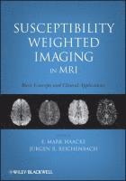 bokomslag Susceptibility Weighted Imaging in MRI