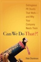 Peter Shankman - Can We Do That?!, Häftad. Tillgänglighet: Lägg i varukorg