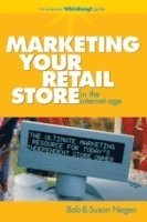 bokomslag Marketing Your Retail Store in the Internet Age