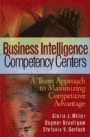 Gloria J. Miller, Dagmar Bräutigam, Stefanie V. Gerlach - Business Intelligence Competency Centers, Inbunden