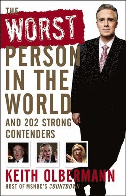 bokomslag The Worst Person in the World: And 202 Strong Contenders