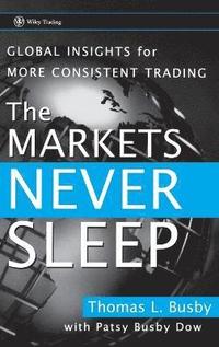 bokomslag The Markets Never Sleep
