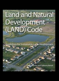 bokomslag Land and Natural Development (LAND) Code
